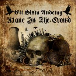 Ett Sista Andetag : Ett Sista Andetag - Alone In The Crowd